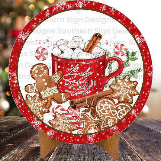 Baby It’s Cold Outside Hot Cocoa and Gingerbread Christmas Wreath Sign